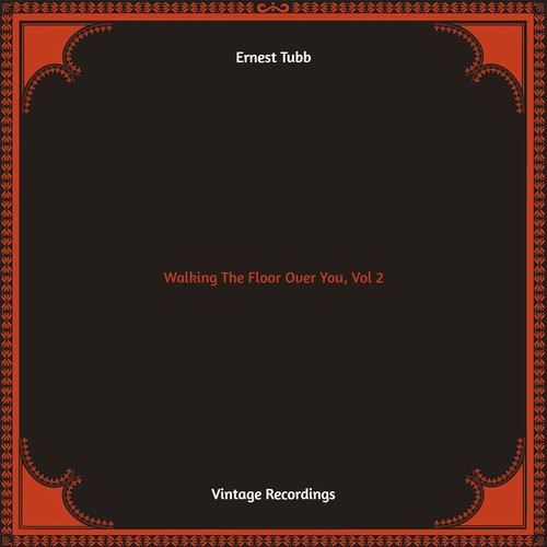 Walking The Floor Over You, Vol. 2 (Hq remastered)