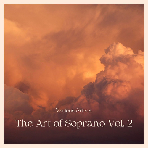 The Art of Soprano, vol. 2