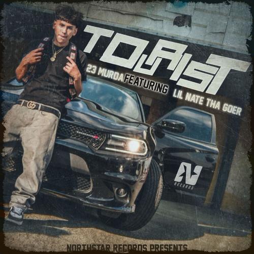 Tourist (feat. Lil Nate The Goer & DaBoySix) [Explicit]