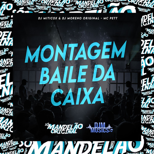 Montagem - Baile da Caixa (Explicit)