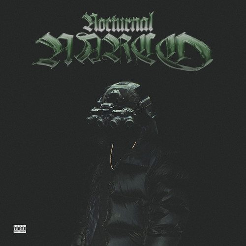 Nocturnal Narco (Explicit)