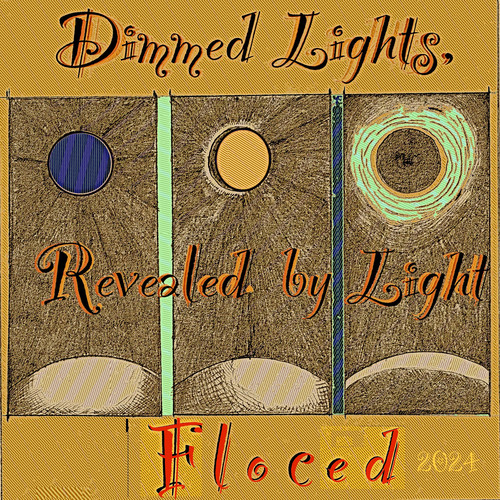 Dimmed Lights, Revealed by Light