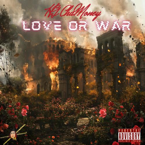 LOVE OR WAR (Explicit)