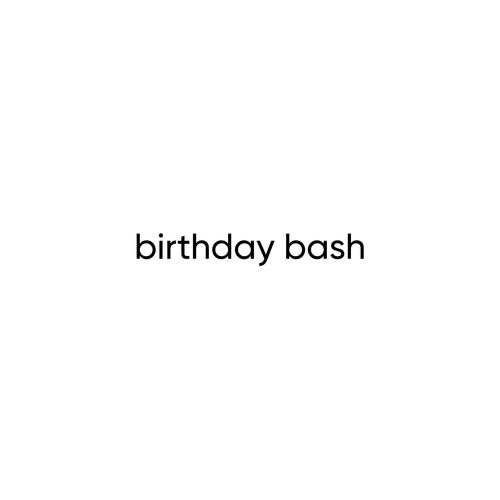 birthday bash (Explicit)