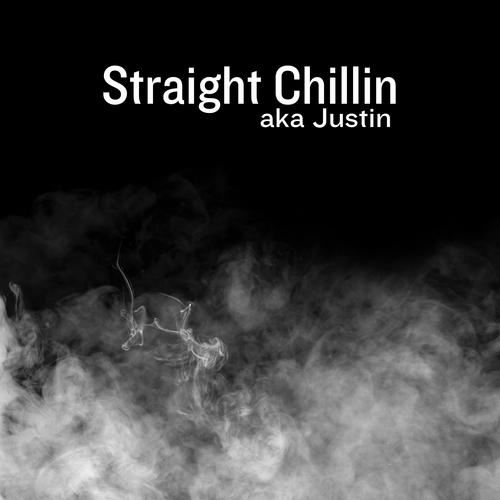Straight Chillin (Explicit)