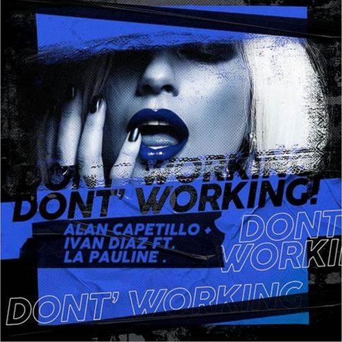 Don´t Working (feat. Andres Diaz) [Reconstruction Mix]