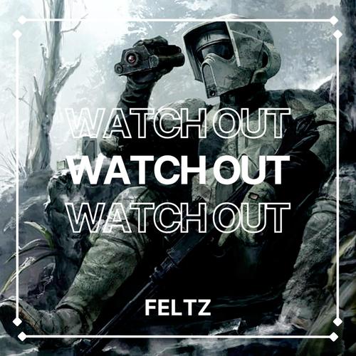Watch Out