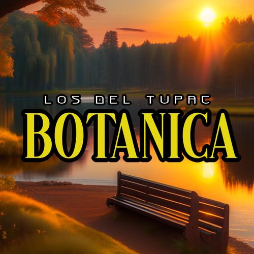 Botanica (feat. Los Del Tupac)