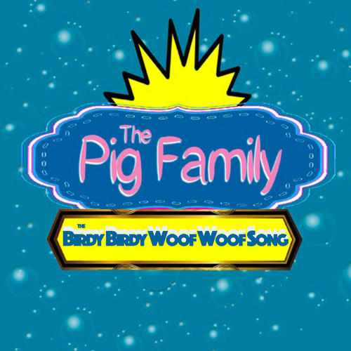 The Birdy Birdy Woof Woof Song