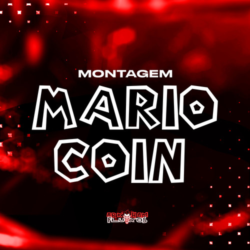 Montagem Mario Coin (Explicit)