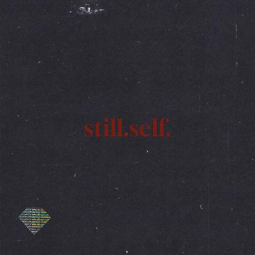 still.self. (Explicit)