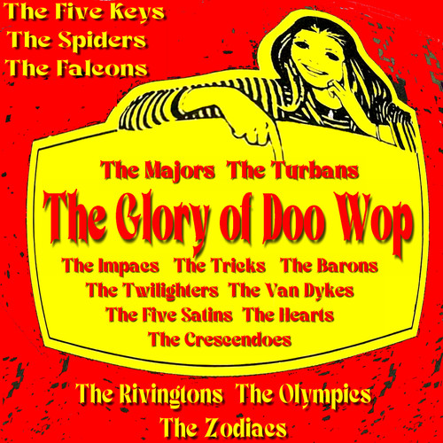 The Glory of Doo Wop