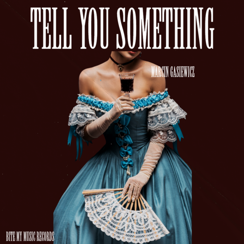 Tell You Something (Original Mix)