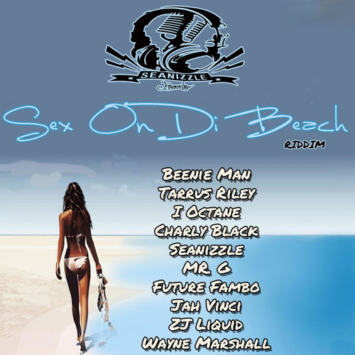 Sex On Di Beach Riddim (Explicit)
