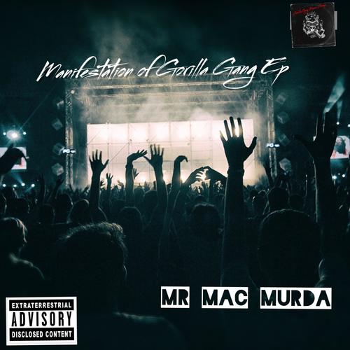Manifestations of Gorilla Gang (Explicit)