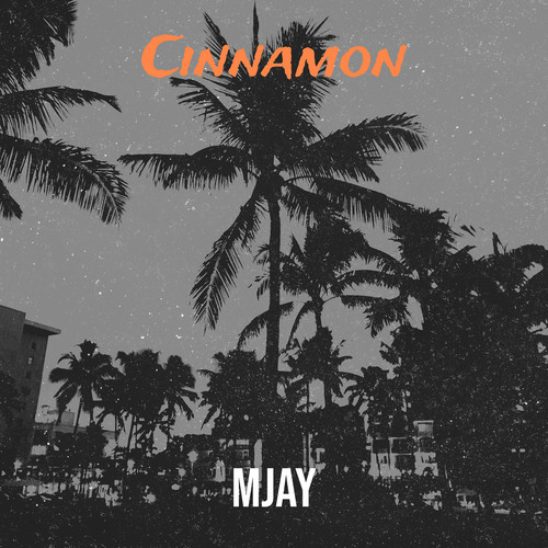 Cinnamon (Explicit)