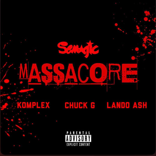 Massacore (feat. Komplex, Chuck G & Lando Ash) [Explicit]