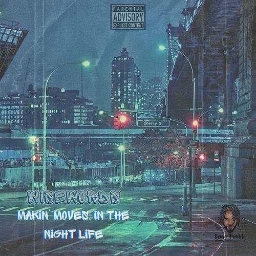 Makin' Moves: In the Night Life (Explicit)