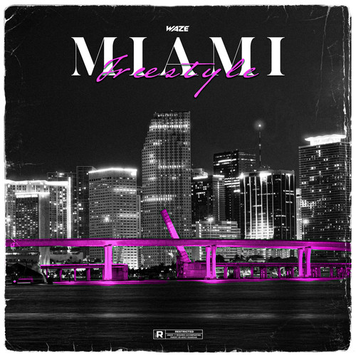 Miami Freestyle (Explicit)