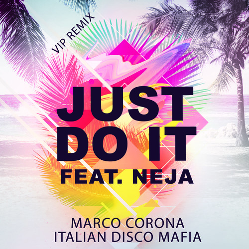 Just Do It (Vip Remix)