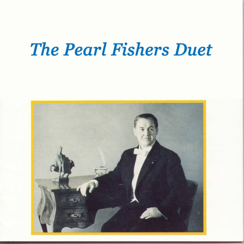 The Pearl Fishers Duet