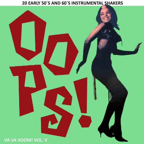 Va Va Voom! Vol.5. 20 Early 50´s & 60´s Instrumental Shakers.