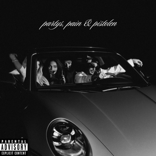 partys, pain & pistolen (Explicit)