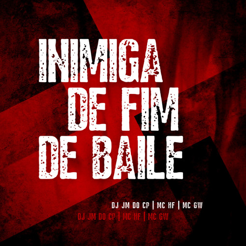 Inimiga De Fim De Baile (Explicit)