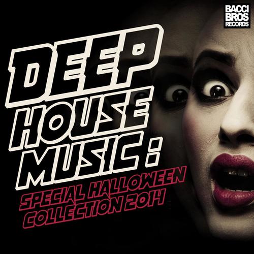 Deep House Music - Special Halloween Collection 2014