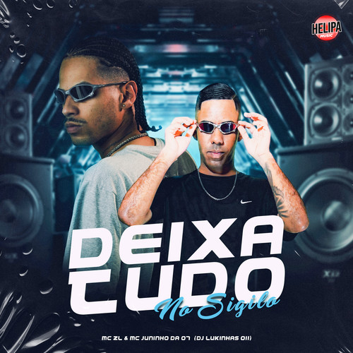 Deixa Tudo no Sigilo (Explicit)