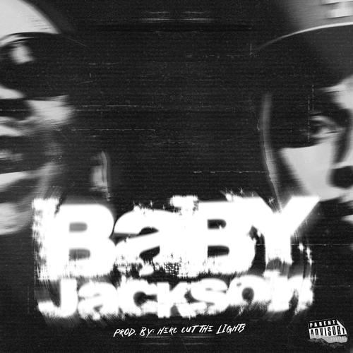 BABY JACKSON (Explicit)