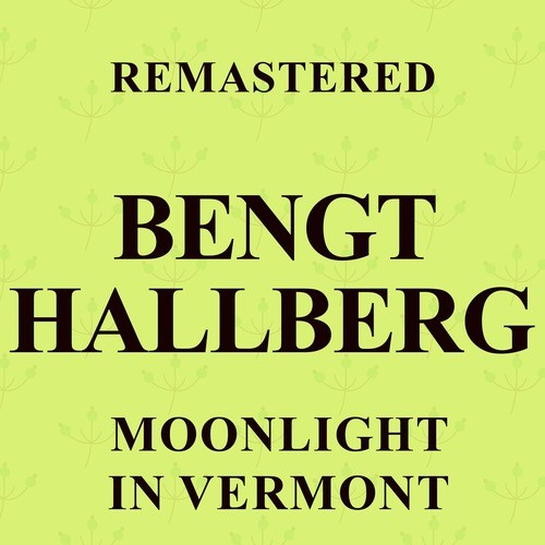 Moonlight In Vermont (Remastered)