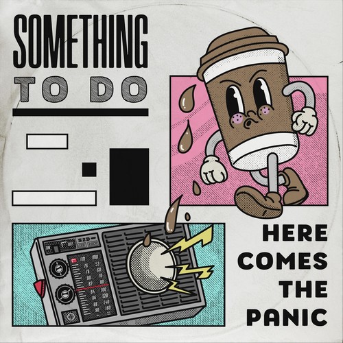Here Comes the Panic (Explicit)