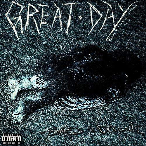 GREAT DAY (feat. Doughie) [Explicit]