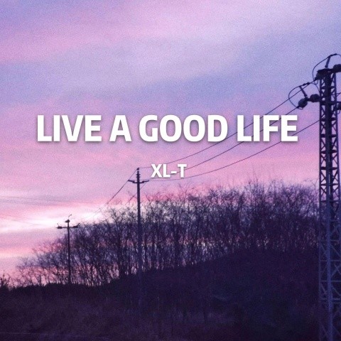 Live a good life (prod by xiangyue)