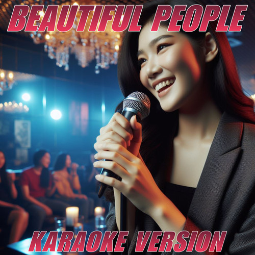 Beautiful People (Karaoke Version)