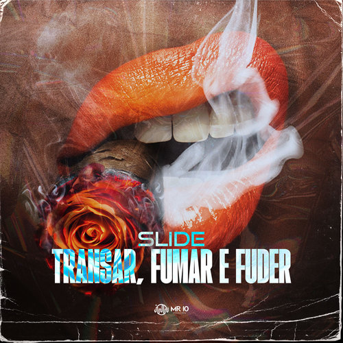 Slide Transar, Fumar e Fuder (Explicit)