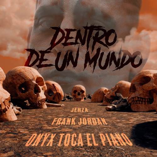 Dentro De Un Mundo (Explicit)