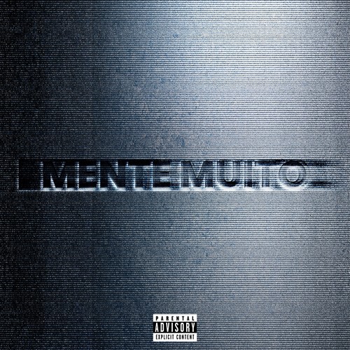 Mente Muito (Explicit)