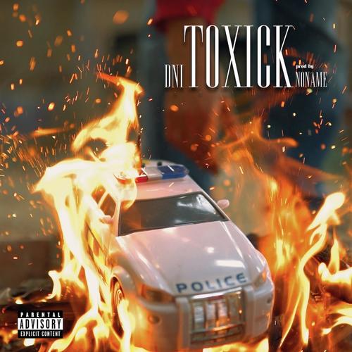 Toxick (feat. NONAME BEATS) [Explicit]