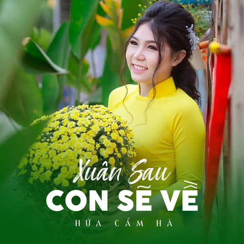 Xuân Sau Con Sẽ Về