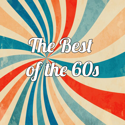 The Best of the 60s