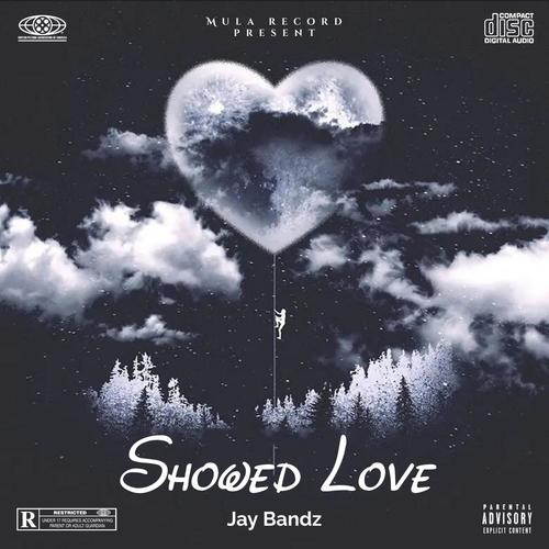 Showed Love (Explicit)