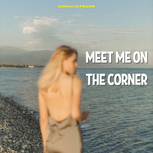 Meet Me on the Corner - Donald Peers
