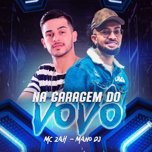 Na Garagem do Vovô (Explicit)