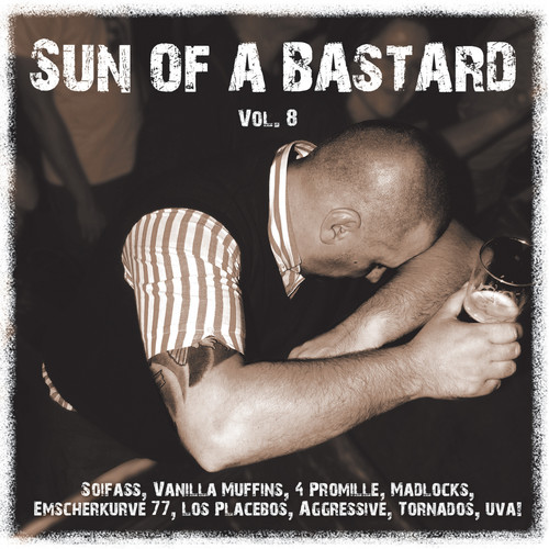 Sun of a bastard, Vol. 8 (Explicit)