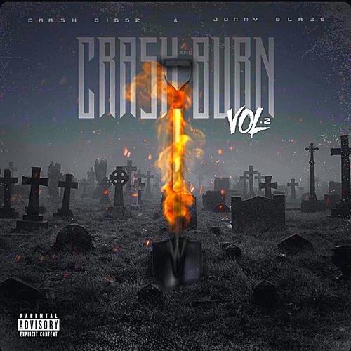 Crash and Burn vol. 2 (Explicit)