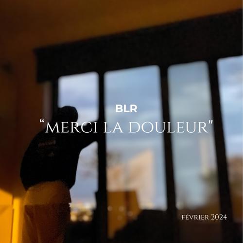 MERCI LA DOULEUR (Explicit)