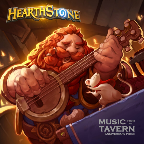 Hearthstone: Music From The Tavern - Anniversary Picks