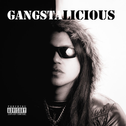 GANGSTALICIOUS (Explicit)